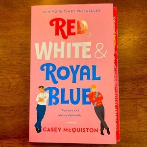 Red, White & Royal Blue by Casey McQuiston